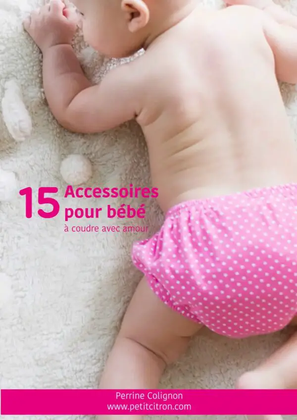 15 accessoires de bébé à coudre